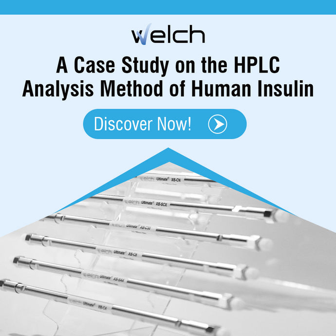 A Case Study on the HPLC Analysis Method of Human Insulin