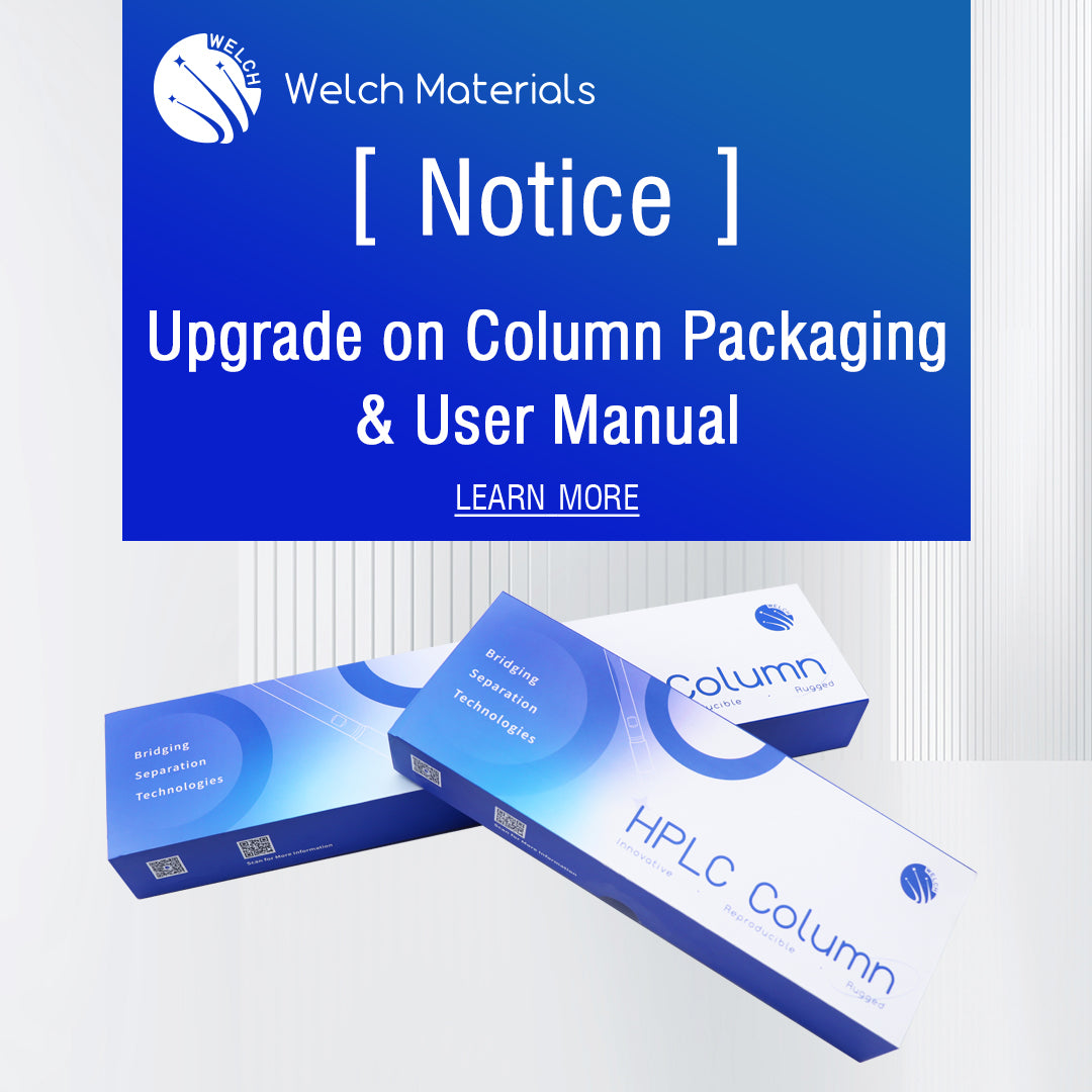 Regular Column Packaging Welch Materials Unveils New Column Packaging as Part of 2025 Brand Upg ...