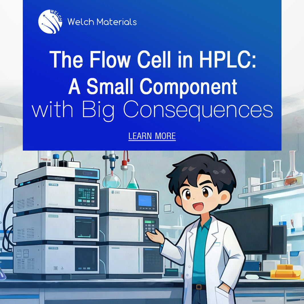 The Flow Cell in HPLC: A Small Component with Big Consequences – Welch ...