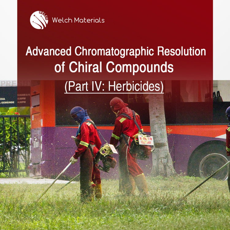 Advanced Chromatographic Resolution of Chiral Compounds, Part IV: Herbicides
