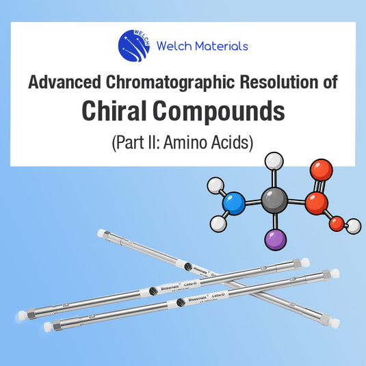 Advanced Chromatographic Resolution of Chiral Compounds, Part II: Amino Acids