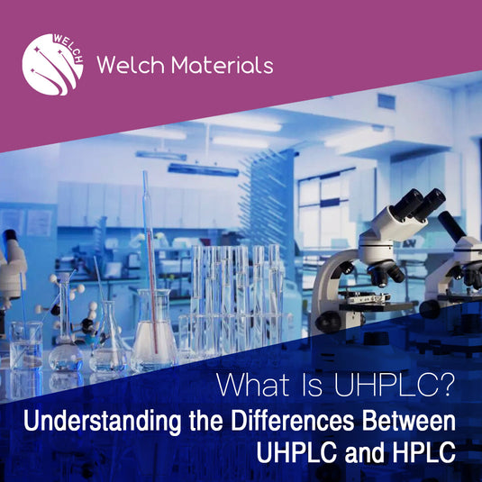 What Is UHPLC? Understanding the Differences Between UHPLC and HPLC