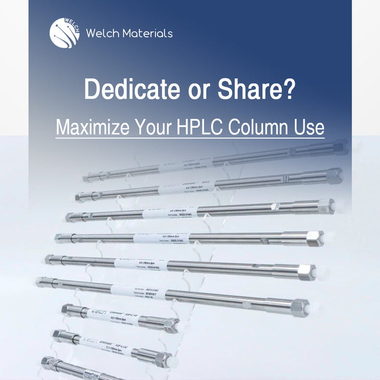 Dedicate or Share? Maximize Your HPLC Column Use