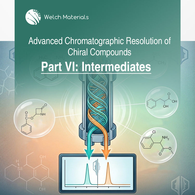 Advanced Chromatographic Resolution of Chiral Compounds, Part VI: Intermediates