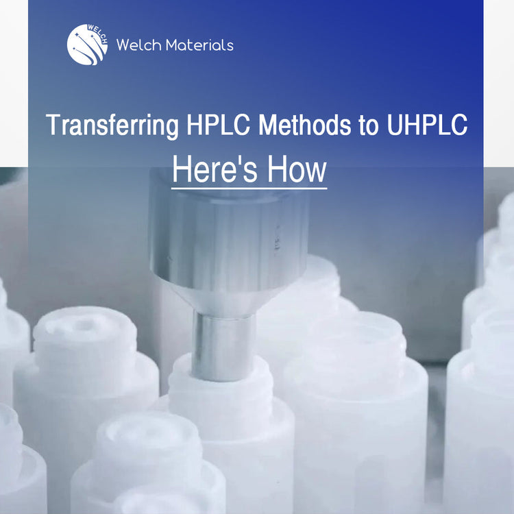 Transferring HPLC Methods to UHPLC: Here's How