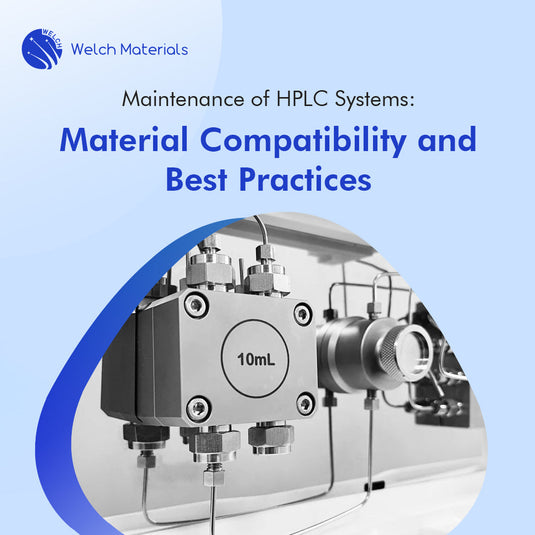 Maintenance of HPLC Systems: Material Compatibility and Best Practices