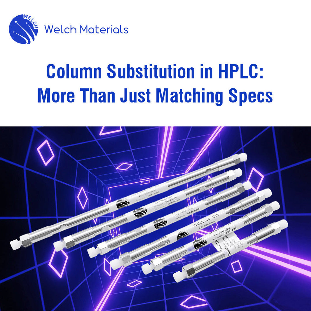 Column Substitution in HPLC: More Than Just Matching Specs – Welch ...