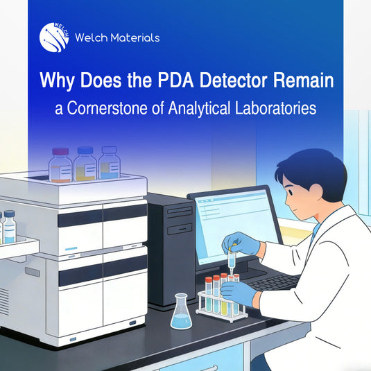 [Readers Insight] Why Does the PDA Detector Remain a Cornerstone of Analytical Laboratories