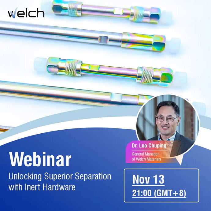 Join Us for an Exclusive Webinar: "Unlocking Superior Separation with Inert Hardware"!
